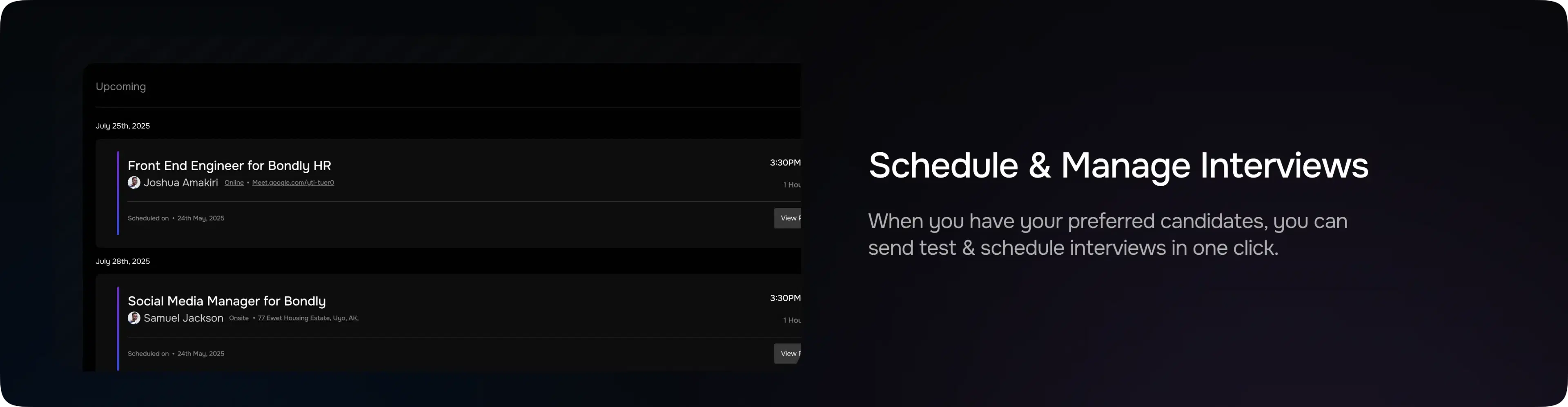 Schedule and manage interviews