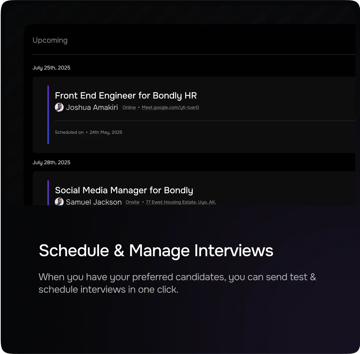 Schedule and manage interviews
